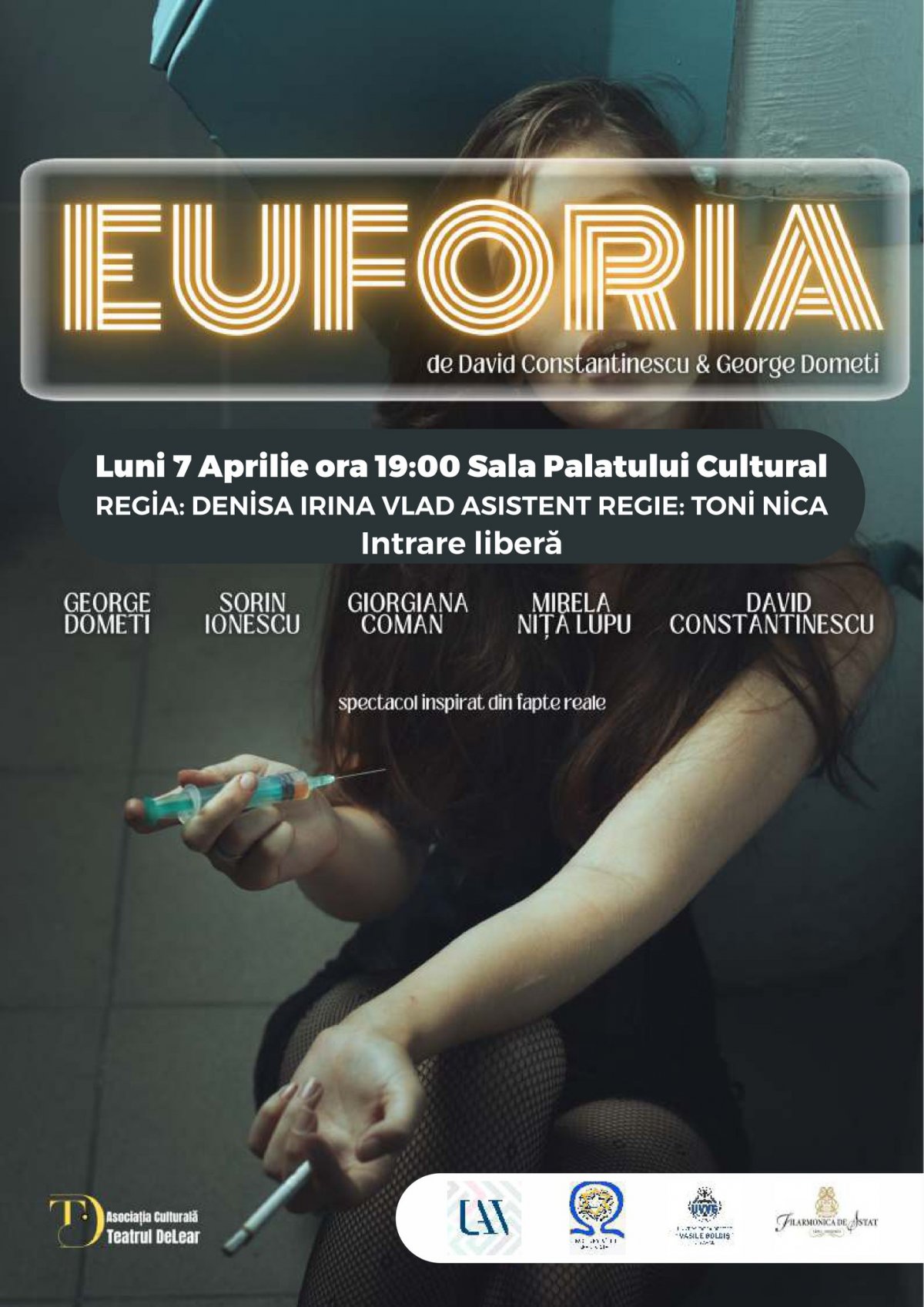 Euforia - spectacol mărturie de teatru inspirat din experiențe reale despre consumul de substanțe interzise