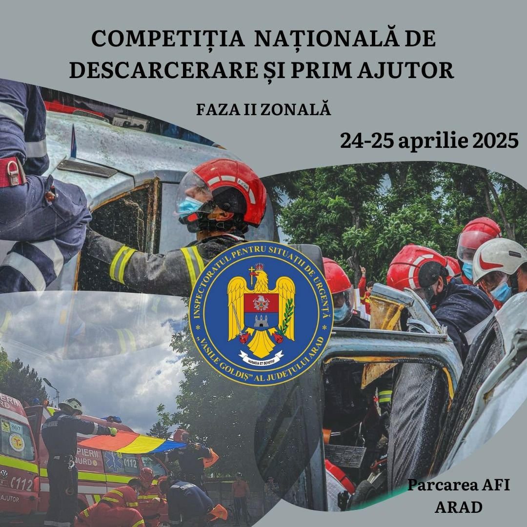 ISU Arad găzduiește Competiția națională de descarcerare și de acordare a primului ajutor calificat – faza a II-a zonă