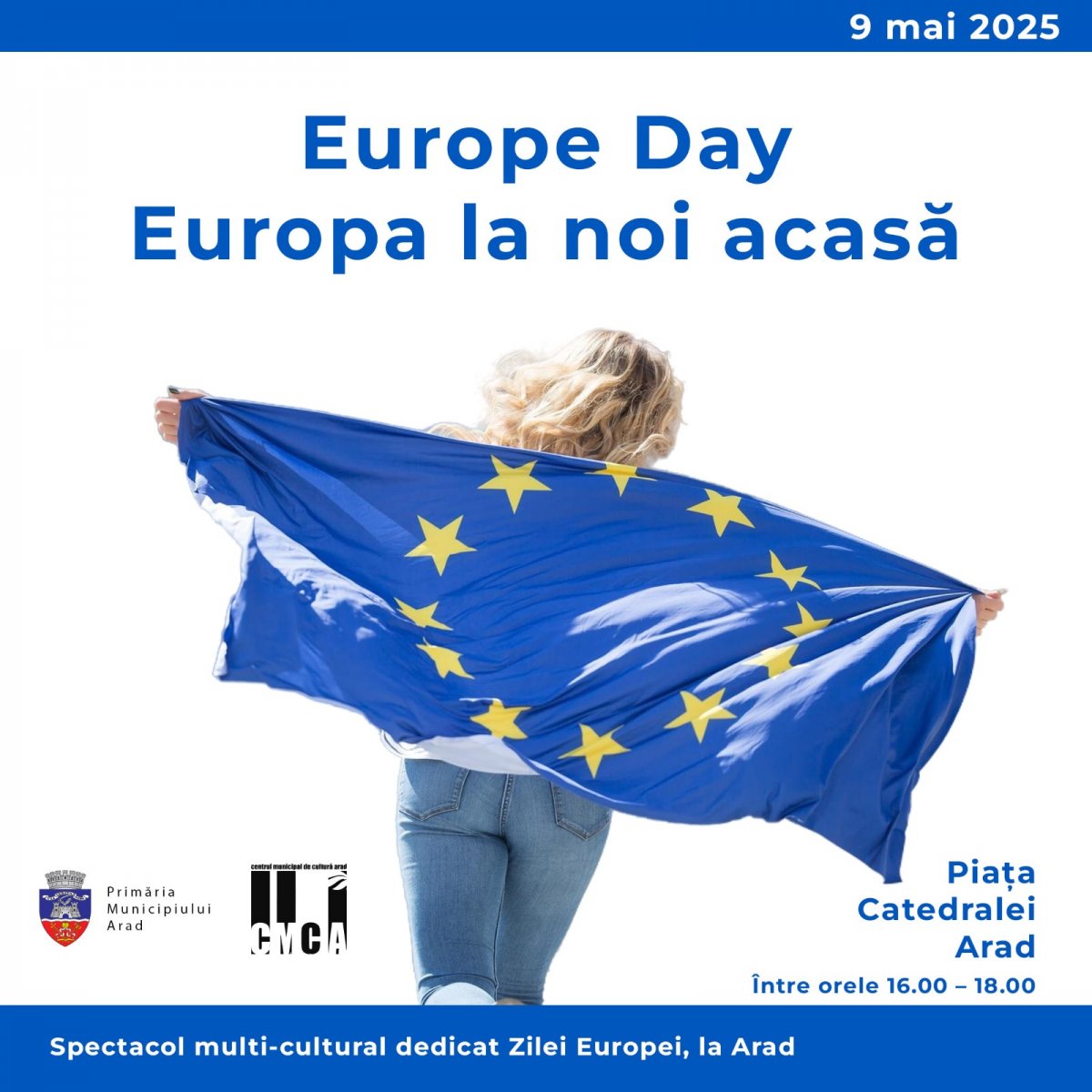 „Europe Day – Europa la noi acasă“ – spectacol multi-cultural de Ziua Europei, în Piața Catedralei din Arad
