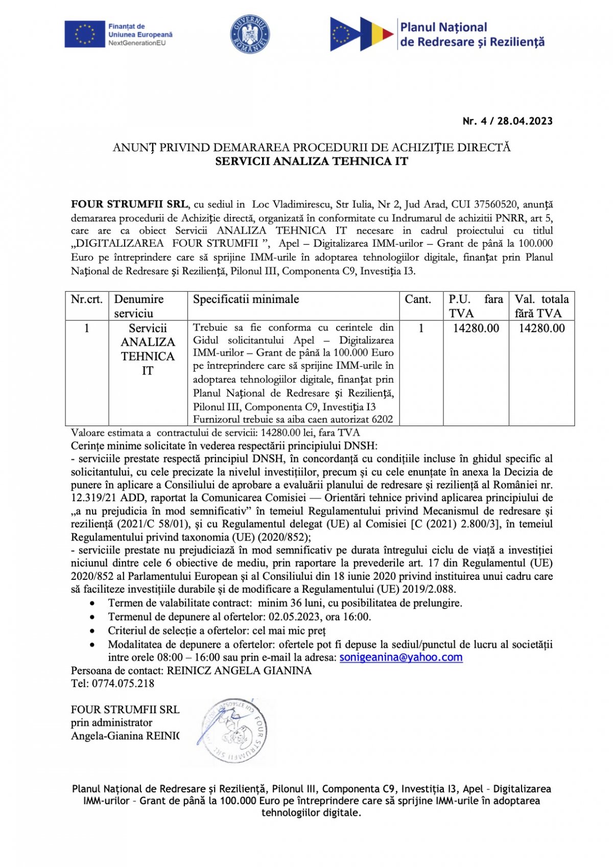 ANUNȚ PRIVIND DEMARAREA PROCEDURII DE ACHIZIȚIE DIRECTĂ SERVICII ANALIZA TEHNICA IT