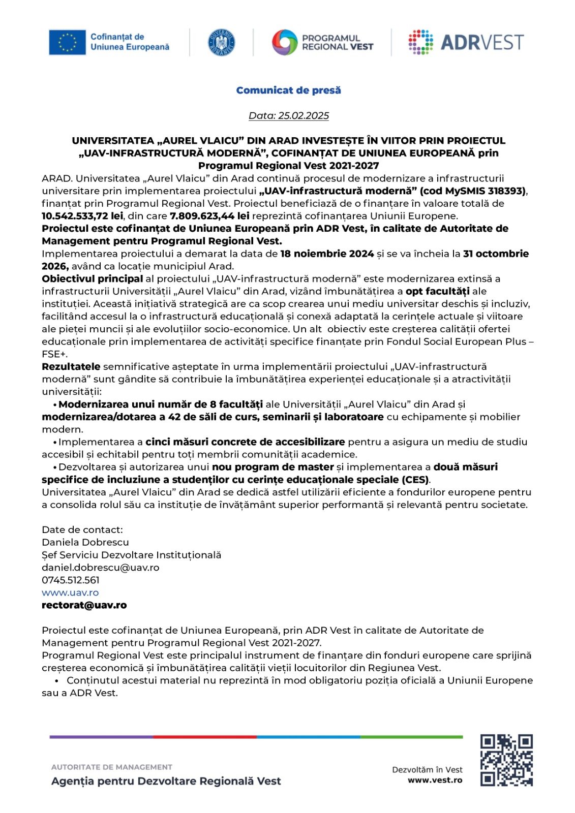 UNIVERSITATEA „AUREL VLAICU” DIN ARAD INVESTEȘTE ÎN VIITOR PRIN PROIECTUL „UAV-INFRASTRUCTURĂ MODERNĂ”, COFINANȚAT DE UNIUNEA EUROPEANĂ prin Programul Regional Vest 2021-2027