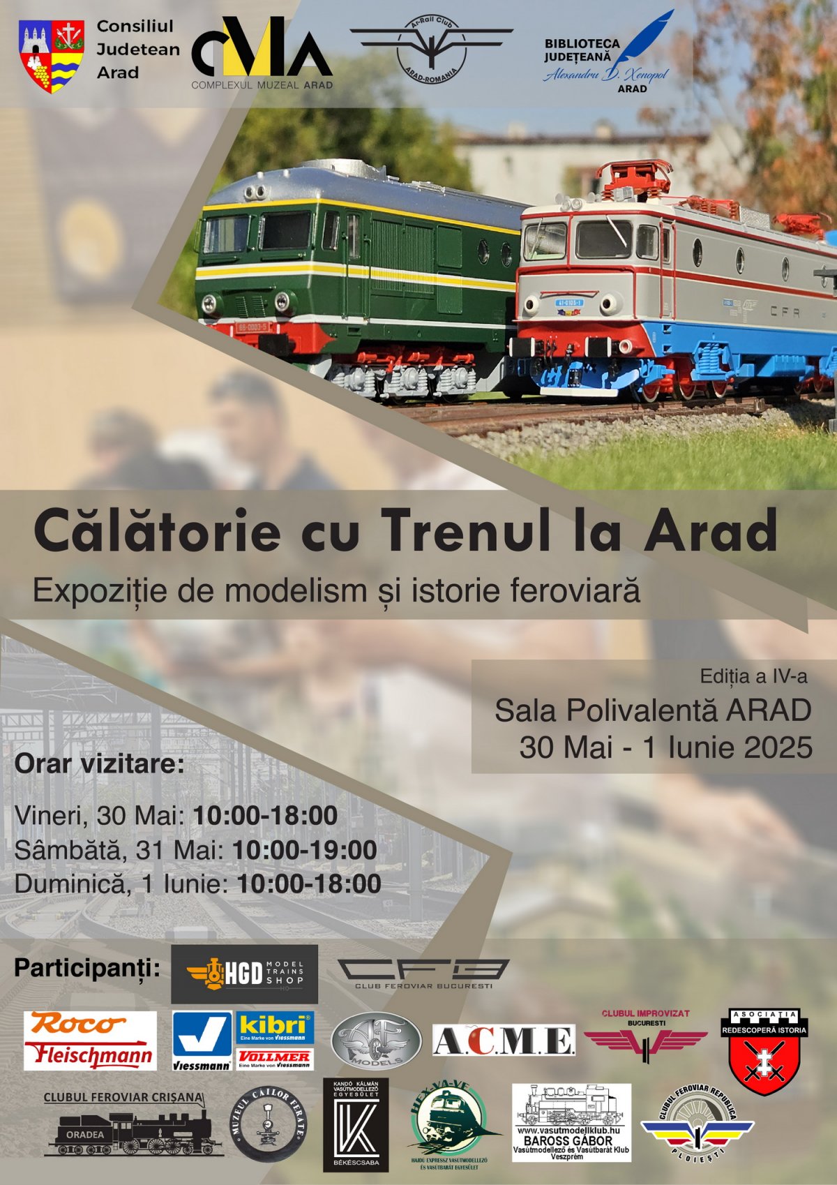 Complexul Muzeal Arad: Expoziție de modelism și istorie feroviară „Călătorie cu trenul la Arad”
