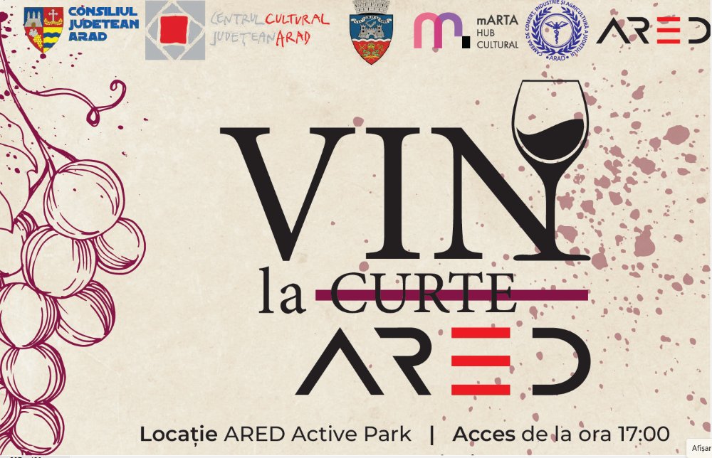 „Vin la curte ARED” - două seri de vin, muzică și rafinament în inima Aradului