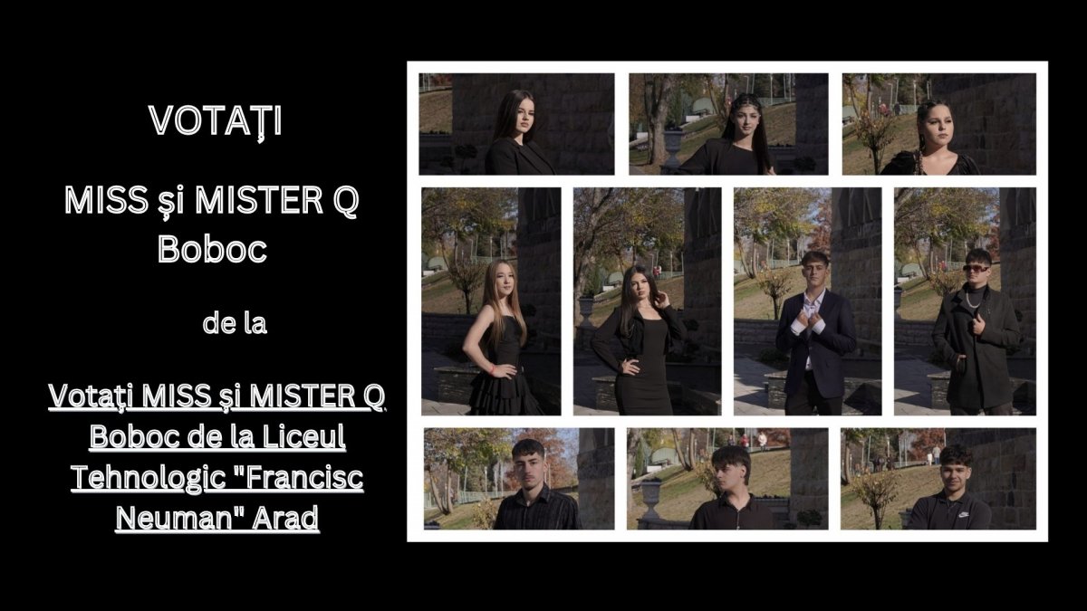Votați MISS și MISTER Q Boboc de la Liceul Tehnologic 