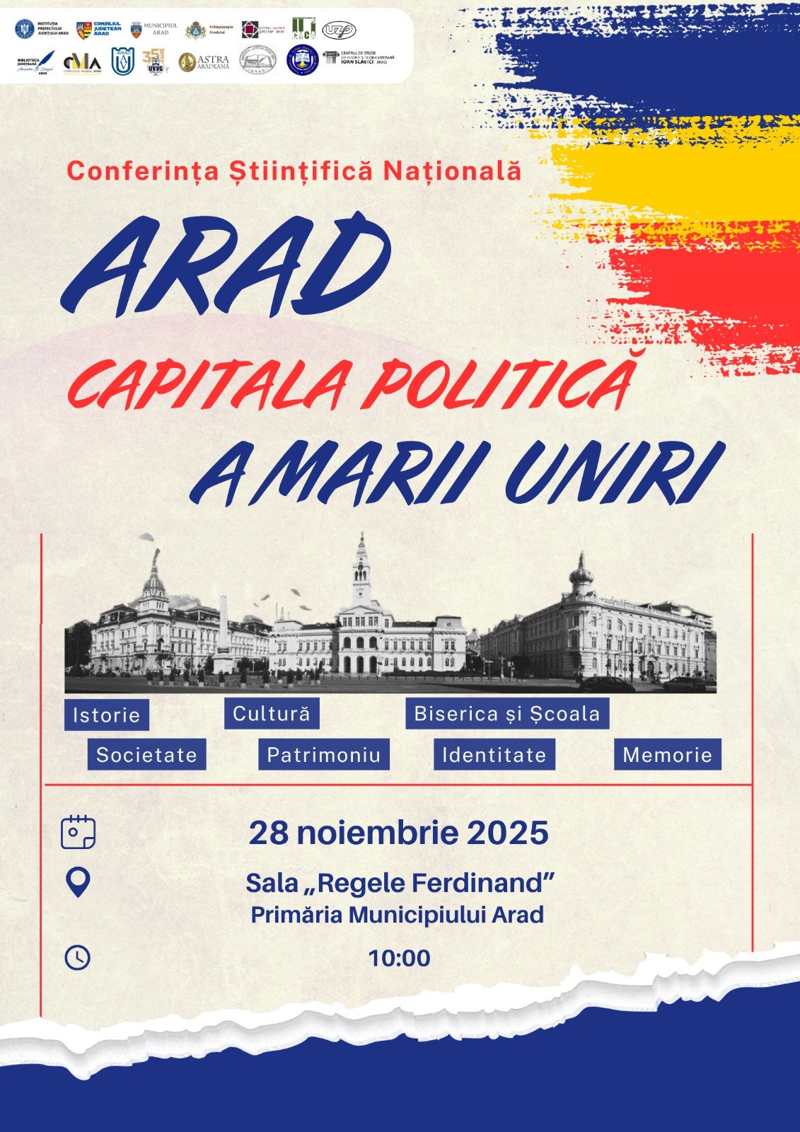 Conferința Științifică Națională „Arad – Capitala Politică a Marii Uniri”