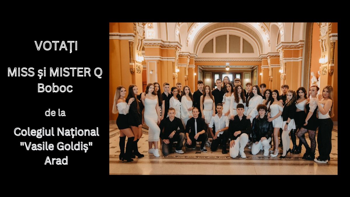 Votați MISS și MISTER Q Boboc de la Colegiul Național 