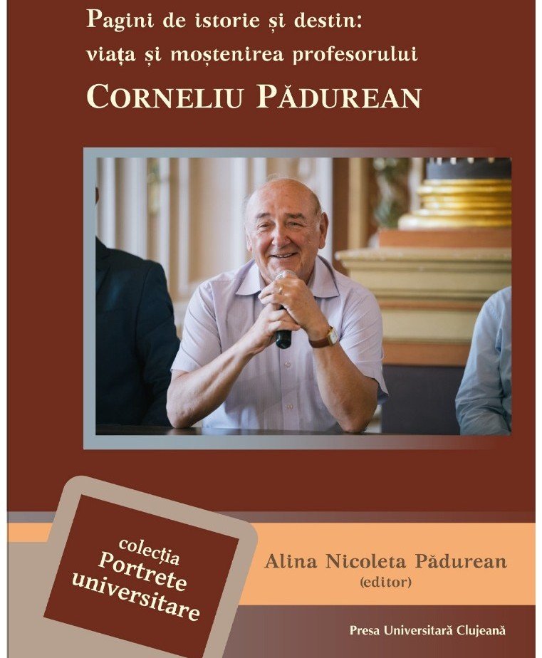 Eveniment editorial, in memoriam Corneliu Pădurean