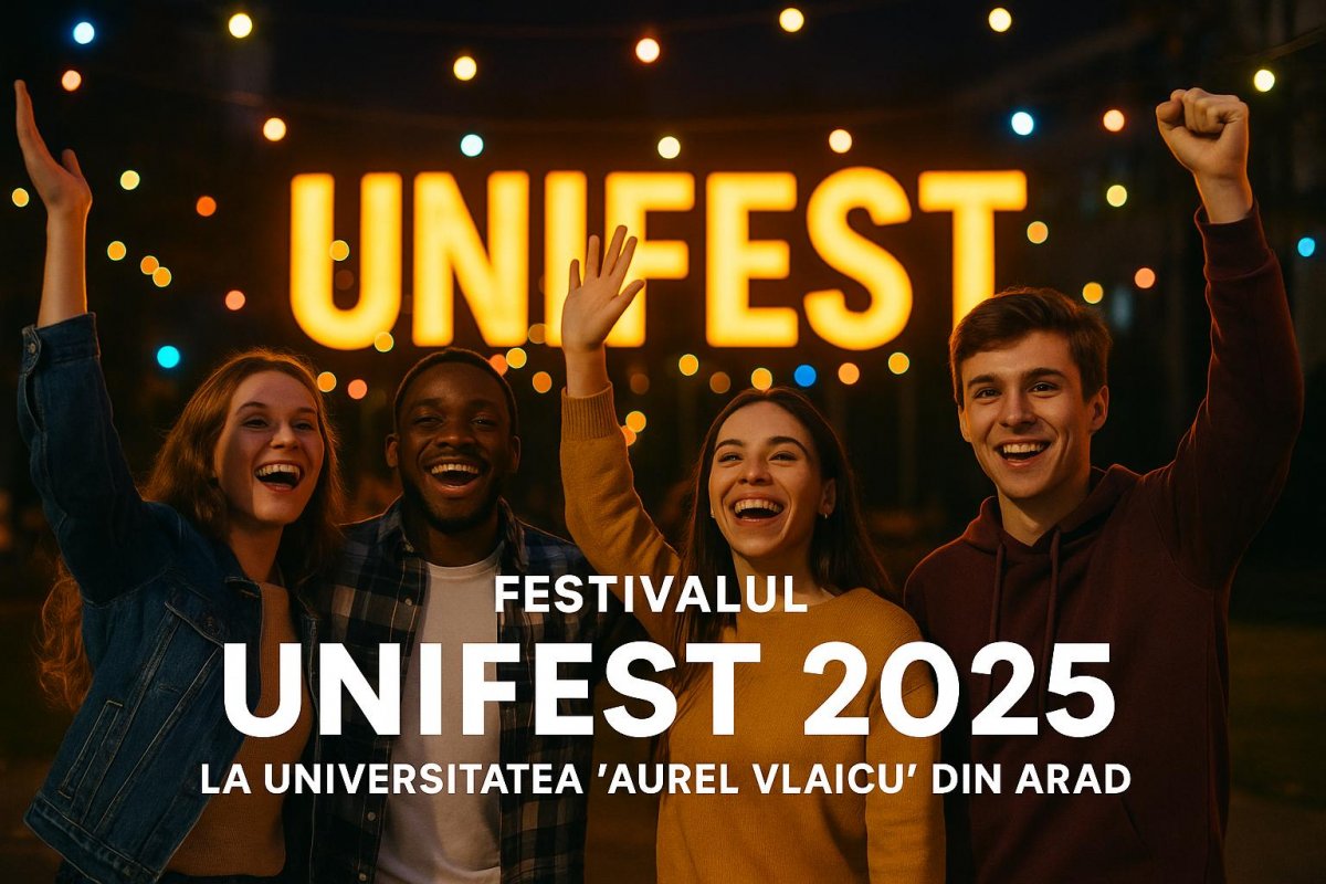 UNIFEST 2025 – Universul studențesc prinde viață la Universitatea „Aurel Vlaicu” din Arad!