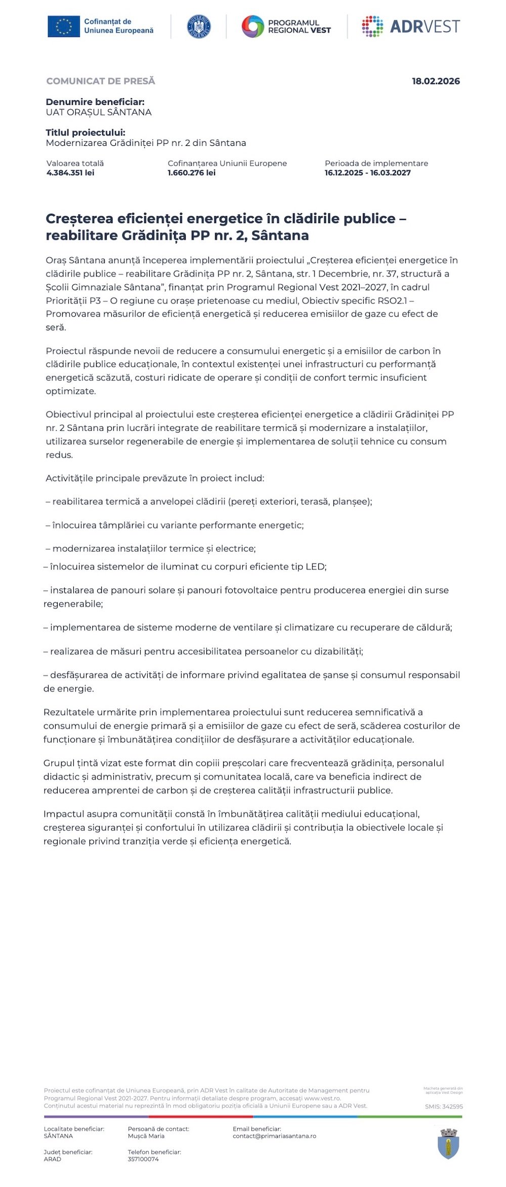 Anunț proiect: Creșterea eficienței energetice în clădirile publice – reabilitare Grădinița PP nr. 2, Sântana