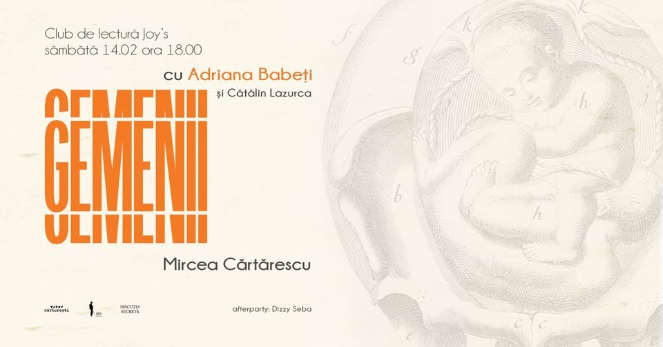 Club de lectură. Gemenii de Cărtărescu, cu Adriana Babeți