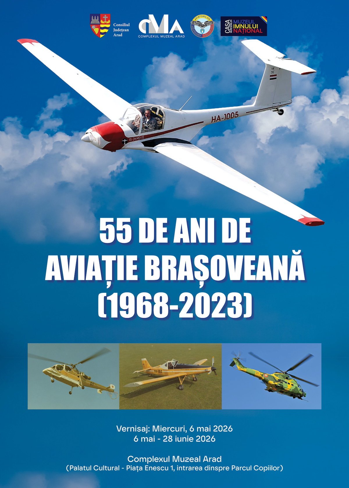 Expoziția 55 DE ANI DE AVIAȚIE BRAȘOVEANĂ  (1968–2023)