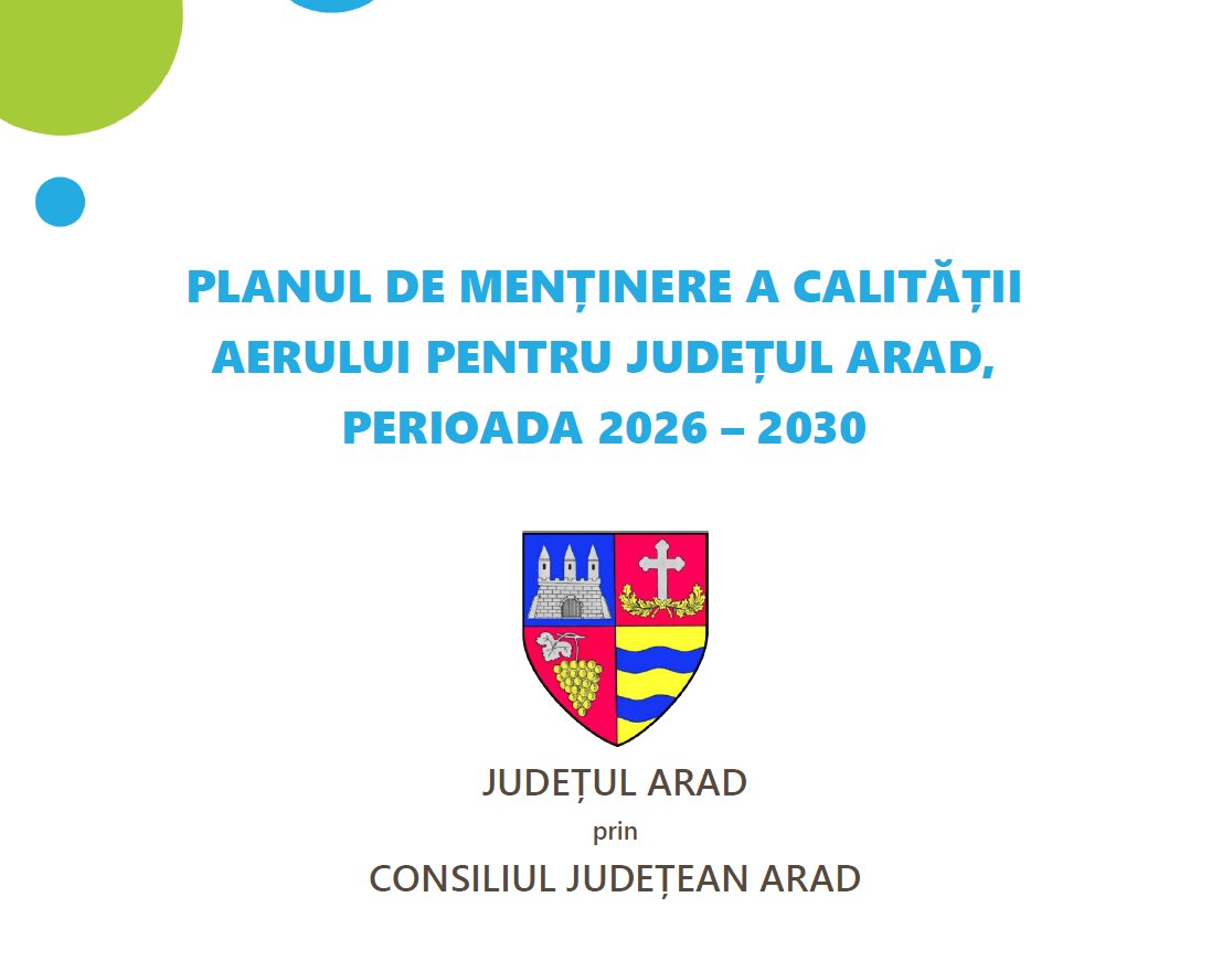 Planul de Menținere a Calității Aerului 2026–2030 intră în consultare publică. Consiliul Județean Arad invită cetățenii să transmită opinii și propuneri