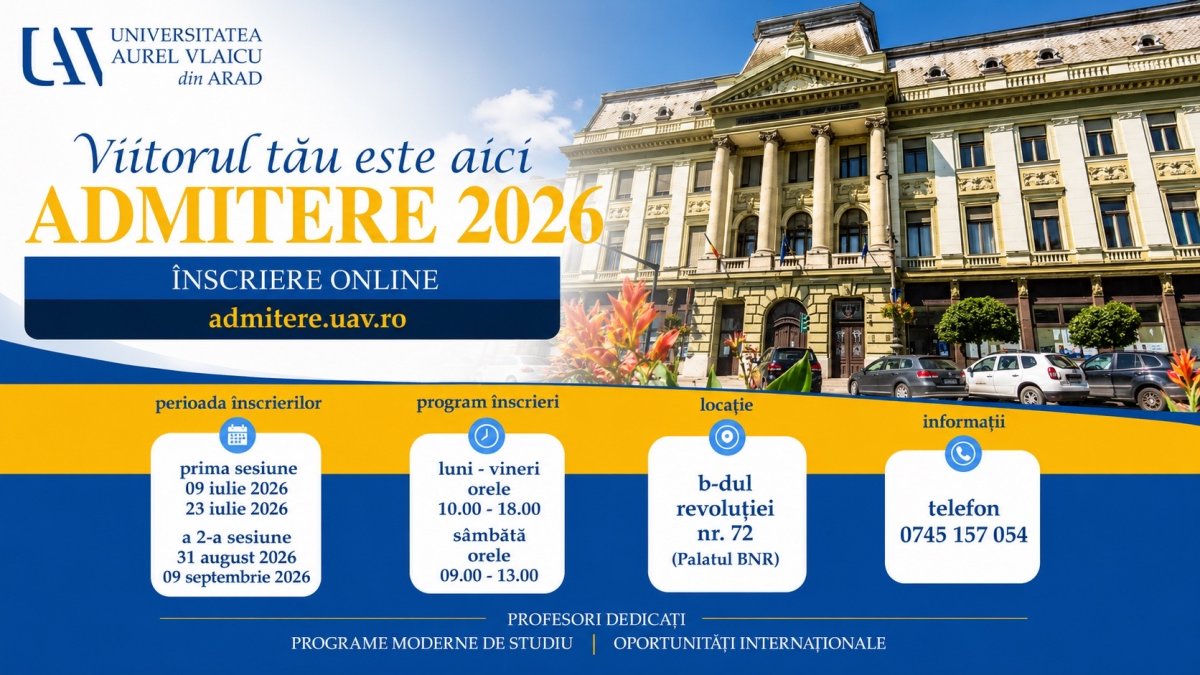 La UAV Arad, viitorul tău începe cu alegerea potrivită. Admiterea 2026 se apropie! 